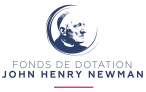 Fonds de Dotation John Henry Newman